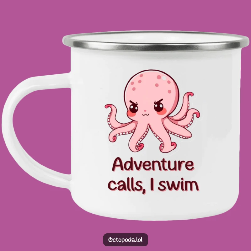 Funny Determined Octopus Camping Mug: Adventure with Tiny, Fierce Focus Outdoors