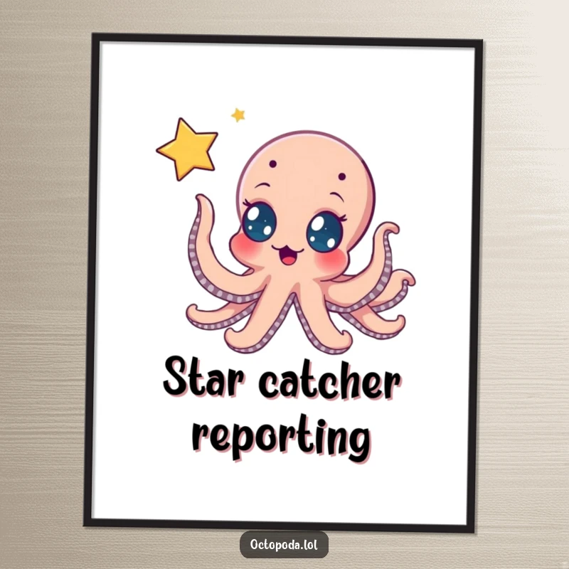 Funny digital art print: an excited octopus stretching tentacles towards a beautiful, shimmering star, perfect for framing and digital display.