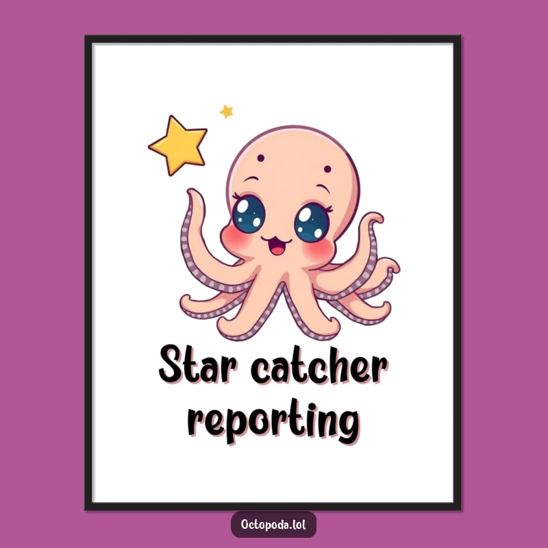 Funny Octopus Star Reach Digital Art: Hilarious Aspiration Print, Perfect Decor