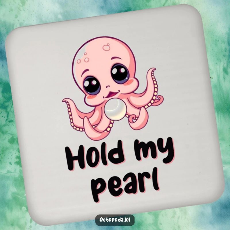 Funny drink coaster showing an eager octopus with wide eyes on a mission to catch a sparkling, shiny pearl.