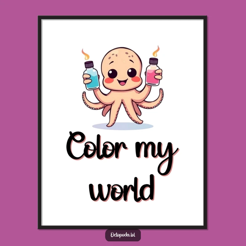 Funny Octopus Art Poster: Decorate with Creativity and This Funny Gift