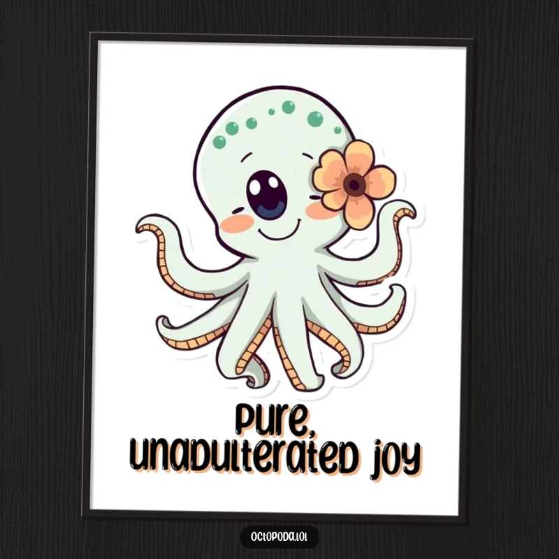 Funny poster showcasing a happy octopus mid-dance with a flower behind its eye, embodying pure, unadulterated joy.