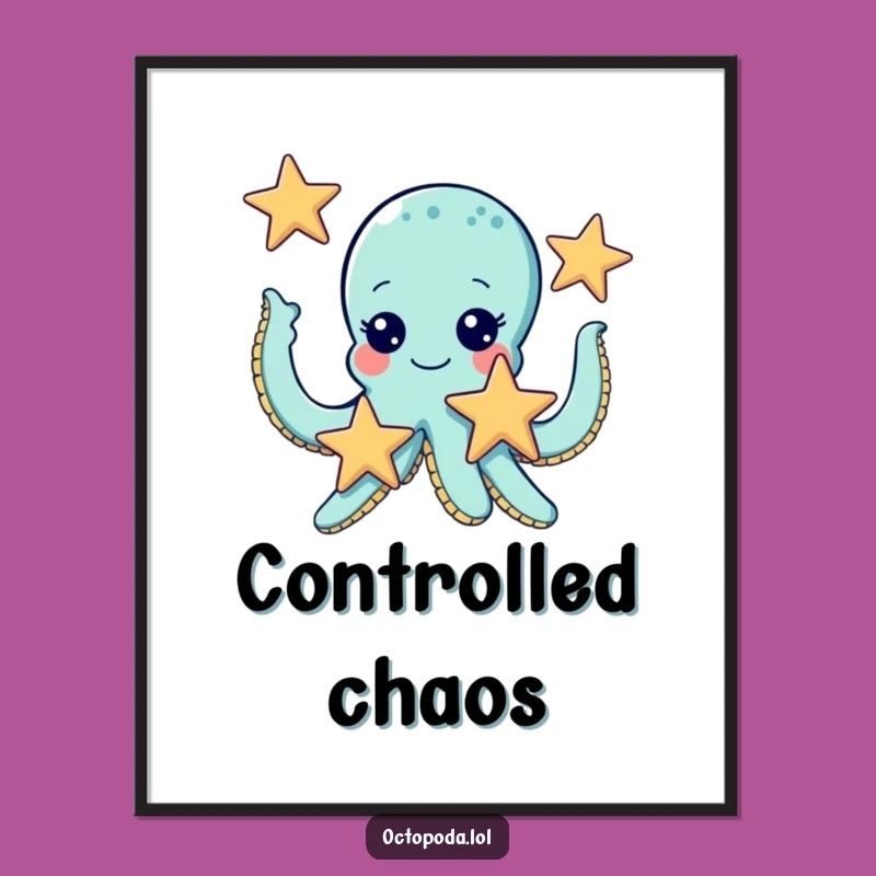 Funny Octopus Juggling Starfish Poster: Hilarious Ocean Wall Art Gift