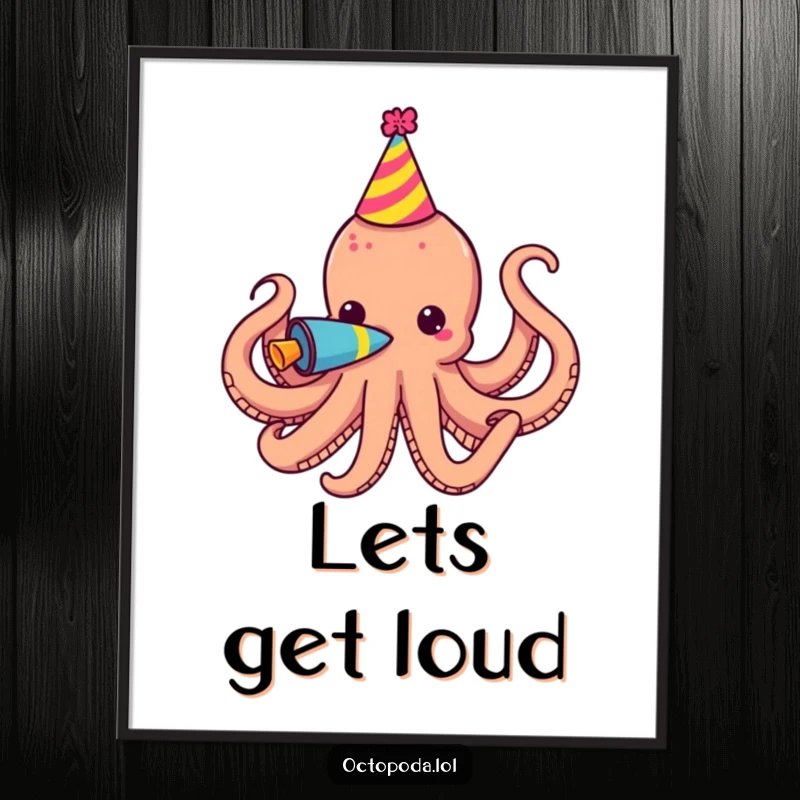 Funny Poster of an octopus wearing a party hat and blowing a bright party horn, perfect for festive decor.