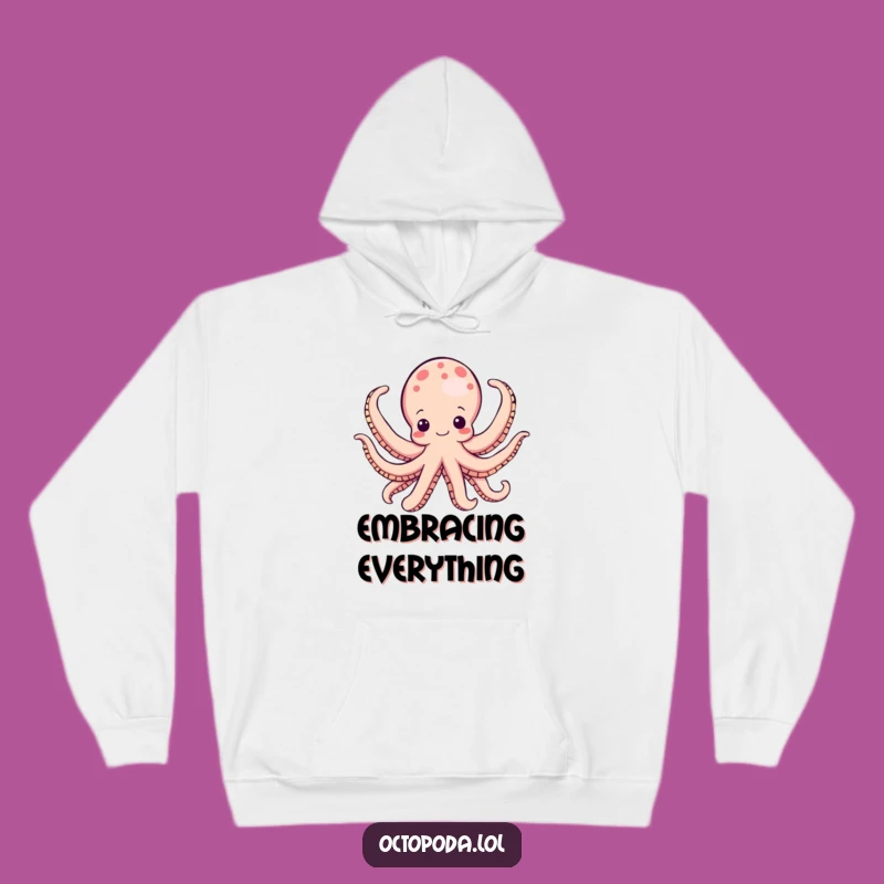 Funny Octopus Hoodie: Cozy Joyful Arms Unfurled Cozy Funny Gift