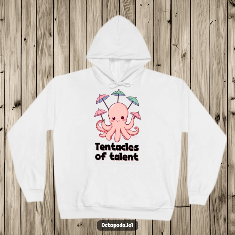 Funny Octopus Hoodie: a cute octopus happily spinning tiny umbrellas with its tentacles, perfect for cozy fun.