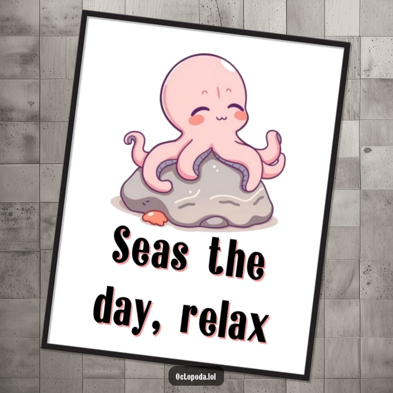 Funny Free Printable Wall Art: A contented octopus is depicted lounging peacefully on a rock, exuding an aura of ultimate relaxation.