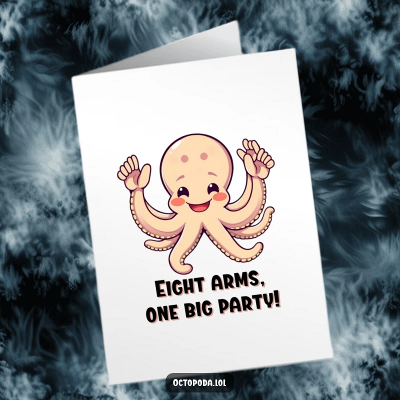 Funny Free Printable Octopus High Five Birthday Card: A grinning octopus with eight arms spread wide for the ultimate celebratory high-five.