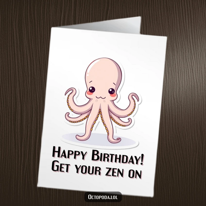 Funny Free Printable Birthday Card: An octopus contorts into a comical yoga pose, perfect for a birthday greeting.