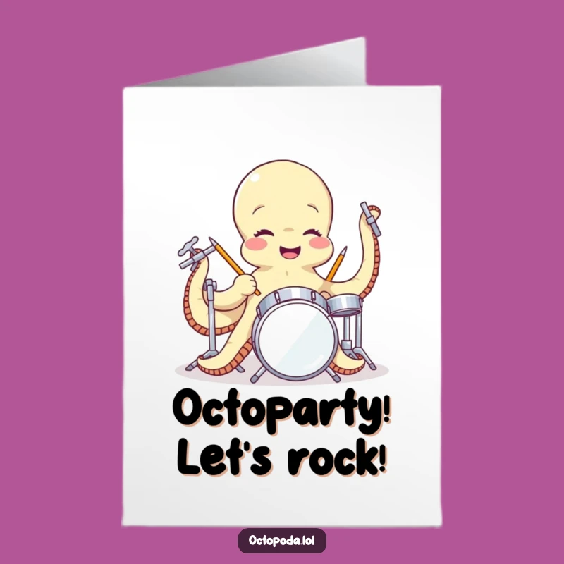 Free Printable Birthday Card: Giggling Octopus Drumming Fun - Funny Downloadable Greeting