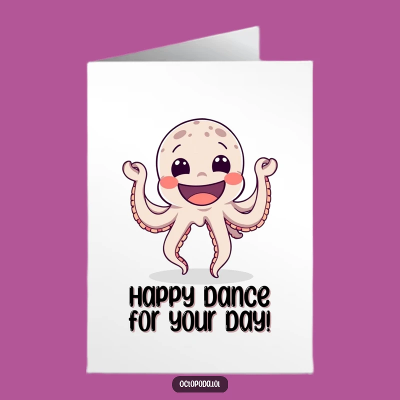 Free Printable Birthday Card: Dancing Octopus, Big Grin, Joyful Celebration Download