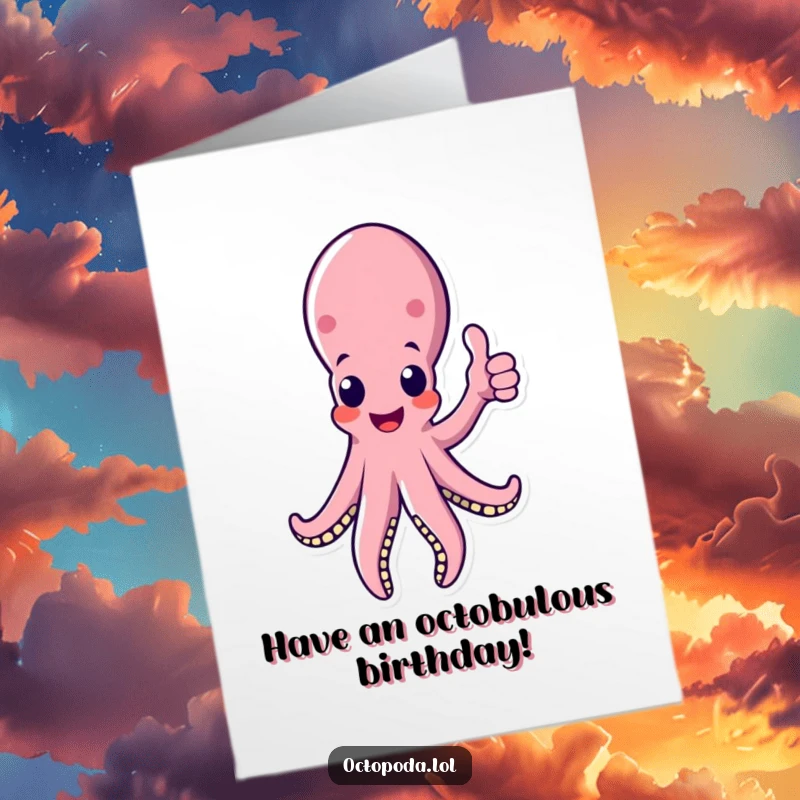 Funny Free Printable Birthday Card: A cheerful octopus tentacle extending upwards giving a clear and happy thumbs up gesture.