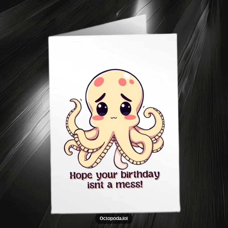 Funny Free Printable Birthday Card: Kawaii octopus with tentacles tied in a comical knot, looking utterly perplexed.