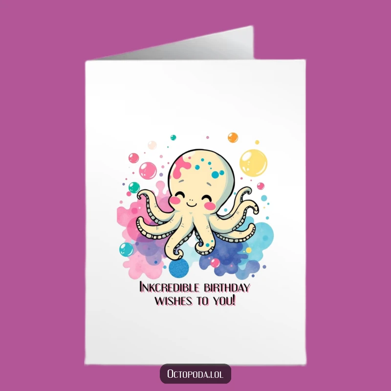 Free Printable Funny Octopus Birthday Card: Ink Splatter Swimmer - Cheerful Downloadable Gift
