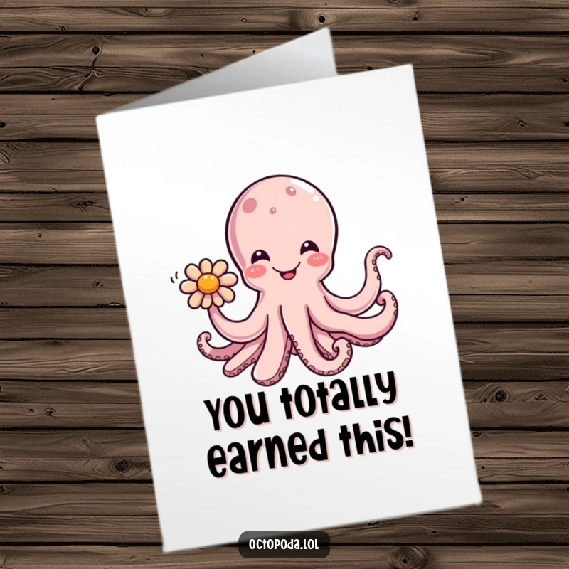 Funny Free Printable Congratulations Card: A cheerful octopus extends a tentacle with a blooming flower, celebrating an achievement.