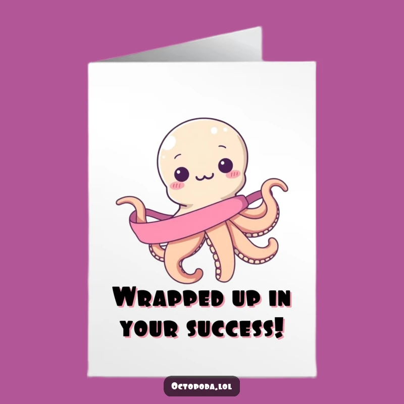 Free Printable Congrats Card: Octopus's Ribbon Triumph, Your Success!