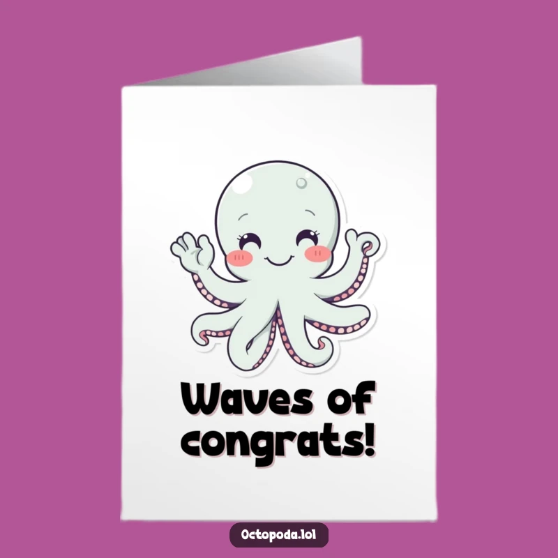 Free Printable Octopus Congratulation Card: Waving Tentacles for a Joyful Welcome to Success
