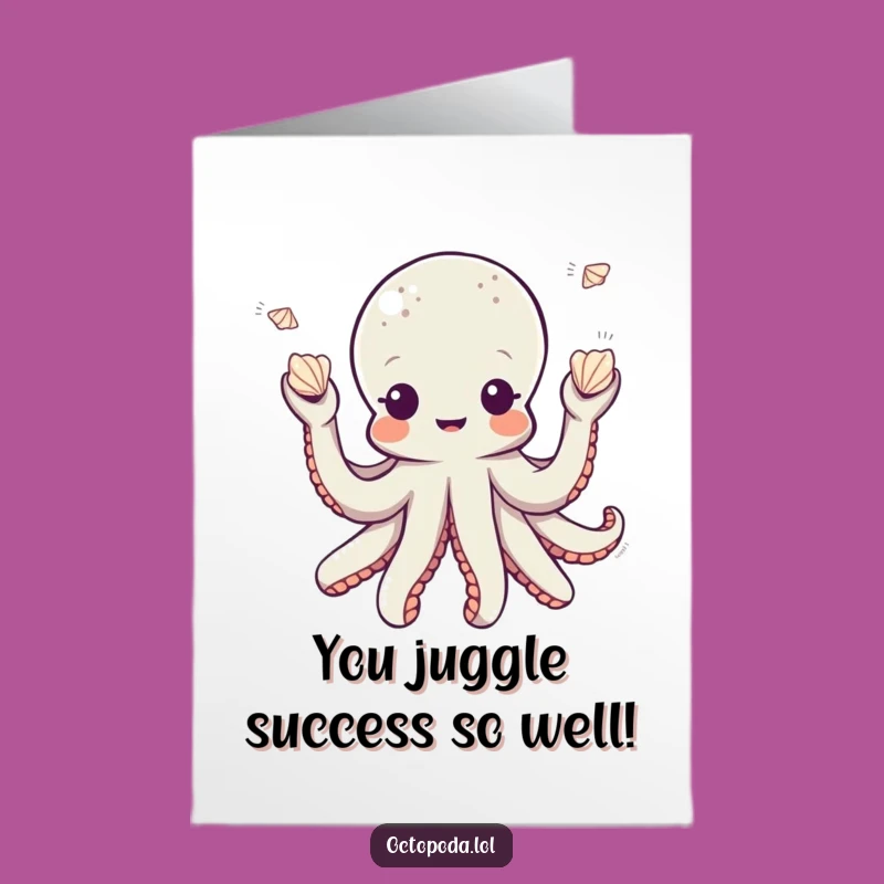 Free Printable Congrats Card: Octopus Juggles Seashells for Your Success!