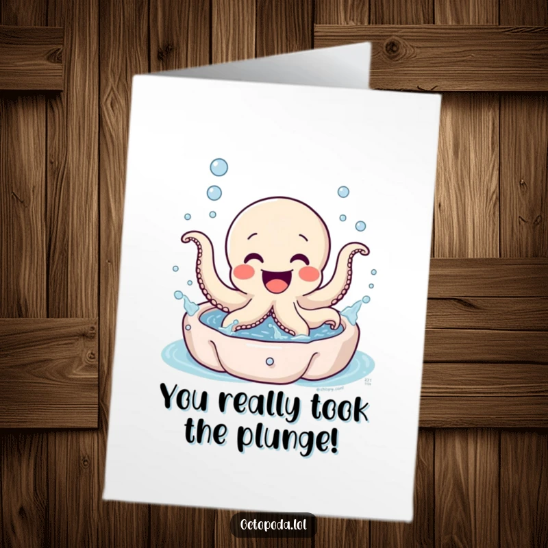 Funny Free Printable Octopus Congratulations Card: Excited octopus splashing happily in a bubbly pool. Downloadable art.