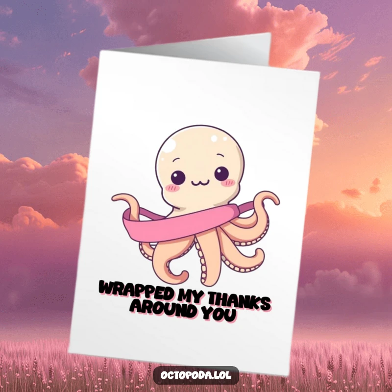 Funny Free Printable Thank You Card: Octopus wrapped in a comical, endless ribbon, expressing gratitude.