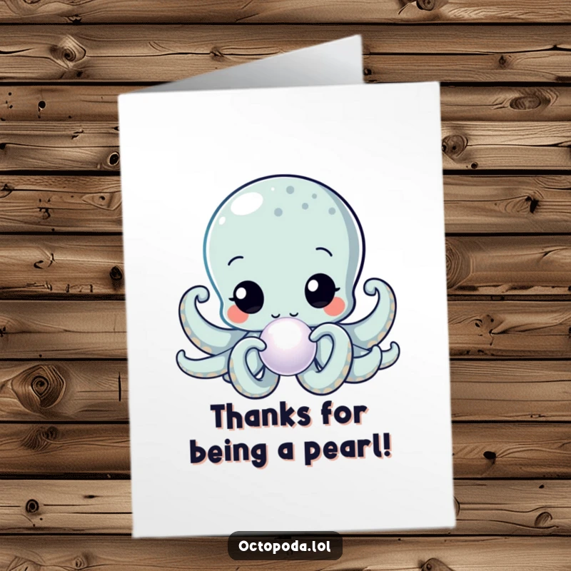 Funny Free Printable Thank You Card: Kawaii octopus with curious eyes gently inspecting a beautiful, iridescent pearl.