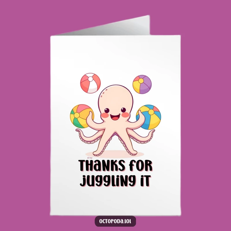 Free Printable Thank You Card: Juggling Octopus, Skillful Thanks, Funny Gift