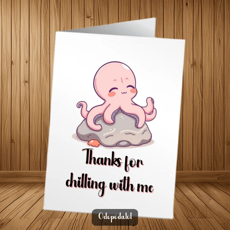Funny Free Printable Thank You Card: A happy octopus is sprawled out on a rock, embodying a state of pure relaxation.