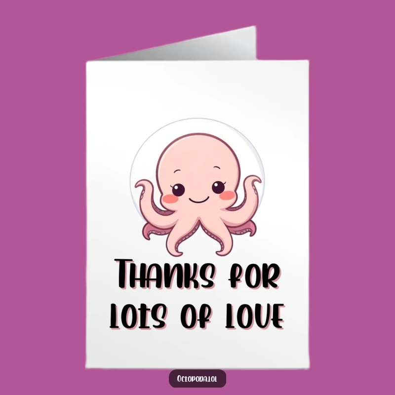 Free Printable Thank You Card: Shy Octopus Bubble Thanks - Sweet & Funny Downloadable!