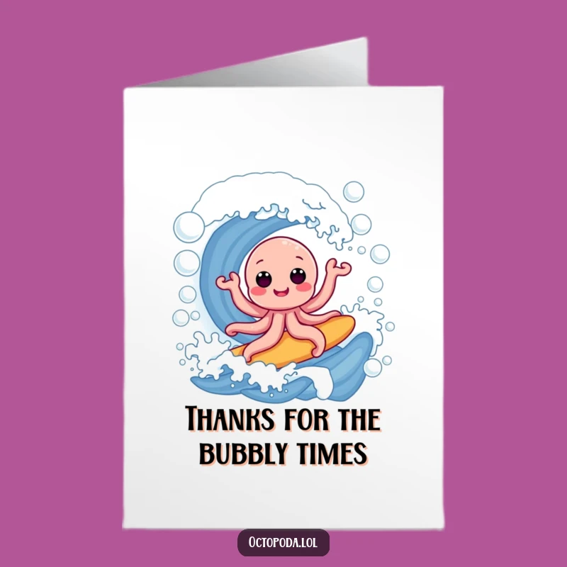 Free Printable Thank You Card: Octopus Bubble Surfing Gratitude!