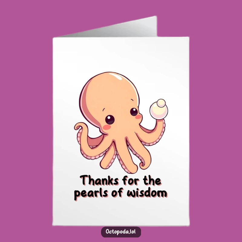 Free Printable Octopus Thank You Card: Pearl Appreciation, Humorous Downloadable