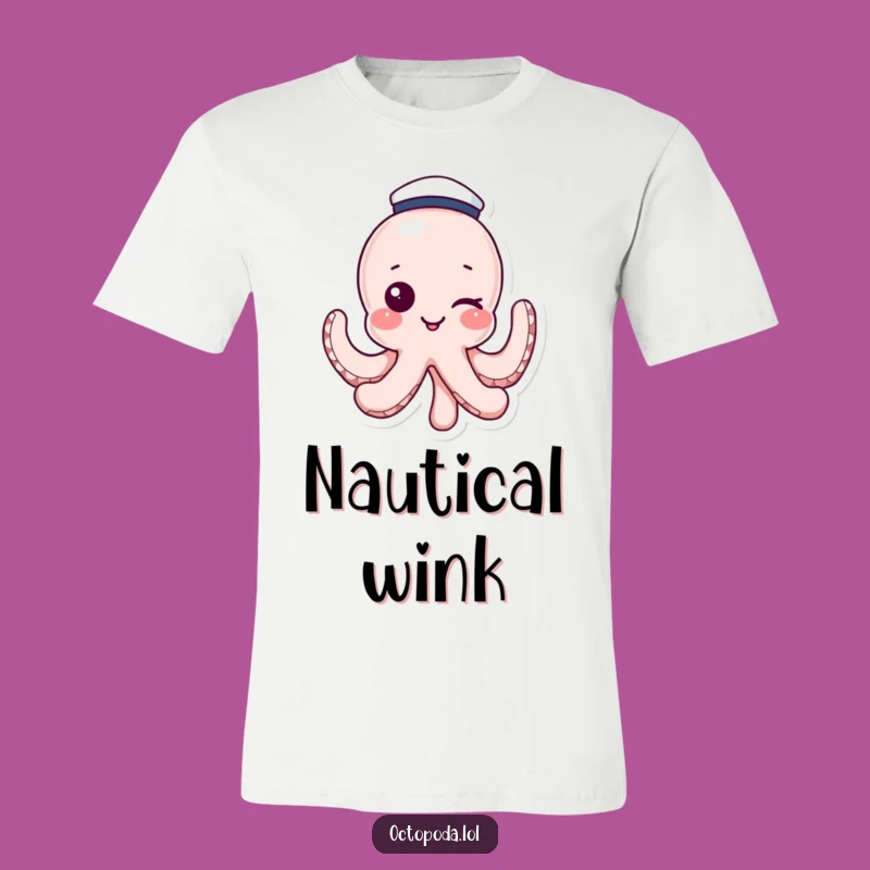 Funny Octopus Sailor T-Shirt: Winking Nautical Fun, Perfect Humorous Gift