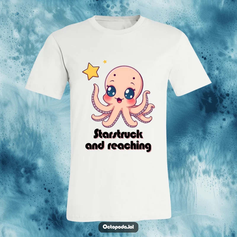Funny t-shirt: an eager octopus with wide, hopeful eyes reaching its tentacles up towards a bright, twinkling star, symbolizing aspiration.